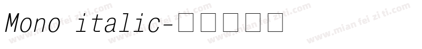 Mono italic字体转换